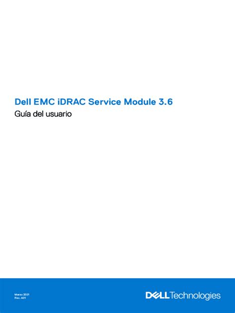 Dell EMC iDRAC Service Module 3.6 User’s Guide.